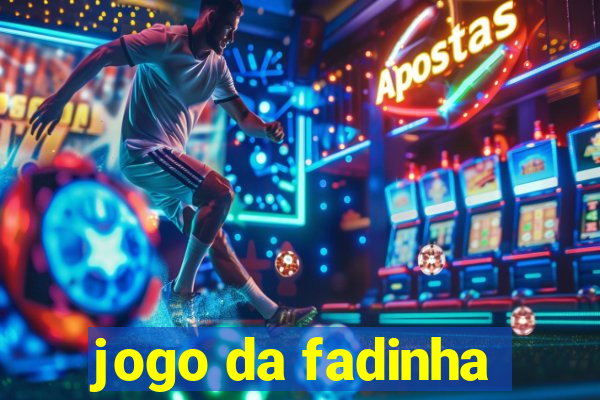 jogo da fadinha